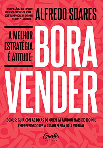 Imagem: E-book A melhor estratégia é atitude: Bora vender, Alfredo Soares