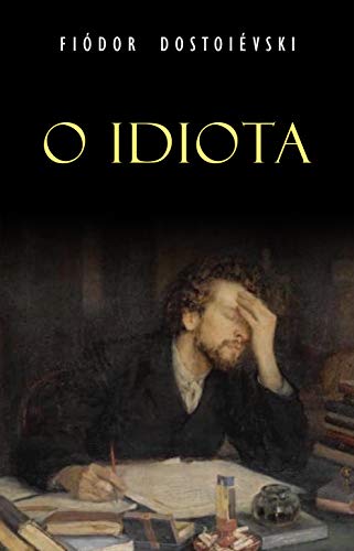 Imagem: Ebook O Idiota, Fiódor Dostoiévski