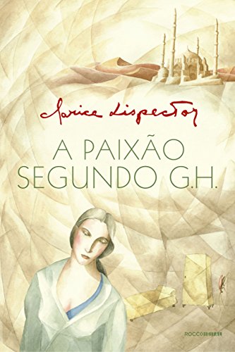 Imagem: E-book A paixão segundo G.H, Clarice Lispector