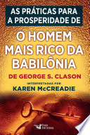 Logo As práticas para a prosperidade de "O homem mais rico da Babilônia", de George S. Clason Ícone Logo As práticas para a prosperidade de "O homem mais rico da Babilônia", de George S. Clason Ícone