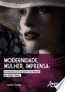 Logo Modernidade, Mulher, Imprensa: A Revista o Cruzeiro no Brasil de 1928-1945 Ícone Logo Modernidade, Mulher, Imprensa: A Revista o Cruzeiro no Brasil de 1928-1945 Ícone