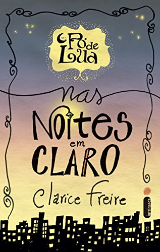 Imagem: E-book Pó de lua nas noites em claro, Clarice Freire