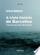Logo A triste história de Barcolino, o homem que não sabia morrer Ícone Logo A triste história de Barcolino, o homem que não sabia morrer Ícone