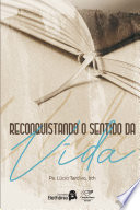 Logo Reconquistando o sentido da vida Ícone Logo Reconquistando o sentido da vida Ícone