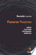 Logo Futuros Possíveis: Mídia, Cultura, Sociedade, Direitos Ícone Logo Futuros Possíveis: Mídia, Cultura, Sociedade, Direitos Ícone