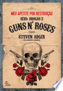 Logo Meu apetite por destruição - Sexo, Drogas e Guns N' Roses Ícone Logo Meu apetite por destruição - Sexo, Drogas e Guns N' Roses Ícone
