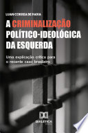 Logo A Criminalização Político-ideológica da Esquerda Ícone Logo A Criminalização Político-ideológica da Esquerda Ícone