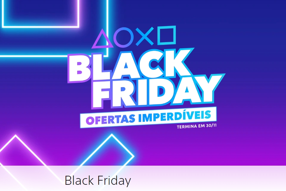 PSN traz Black Friday adiantada com diversos títulos em promoção
