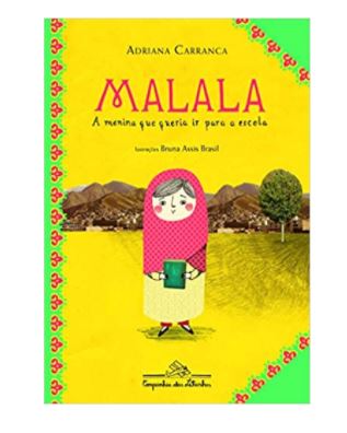 Imagem: Livro Malala, a menina que queria ir para a escola, Adriana Carranca