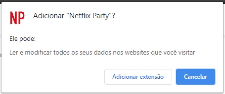 Clique em "Adicionar Extensão" para instalar a Netflix Party no seu navegador