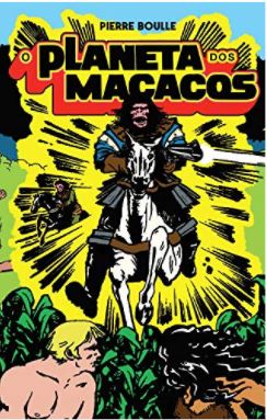 Imagem: Ebook O Planeta dos Macacos, Pierre Boulle