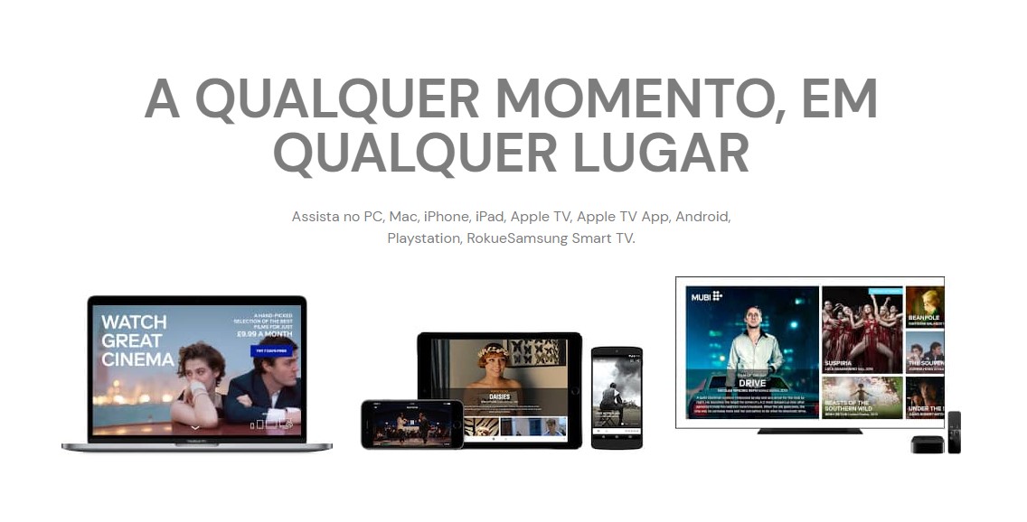 With Mubi it is possible to watch productions on different devices.