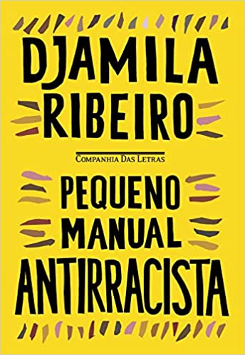 Imagem: Livro Pequeno manual antirracista, Djamila Ribeiro