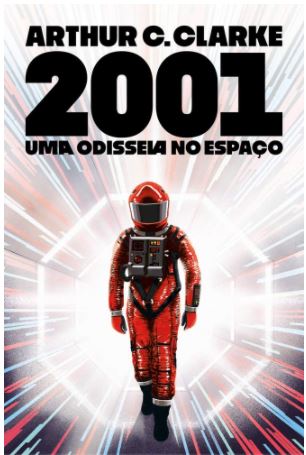 Imagem: Livro 2001: Uma odisséia no Espaço, Arthur C. Clarke