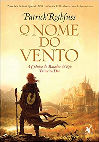 Imagem: Livro O nome do vento (A Crônica do Matador do Rei – Livro 1), Patrick Rothfuss: