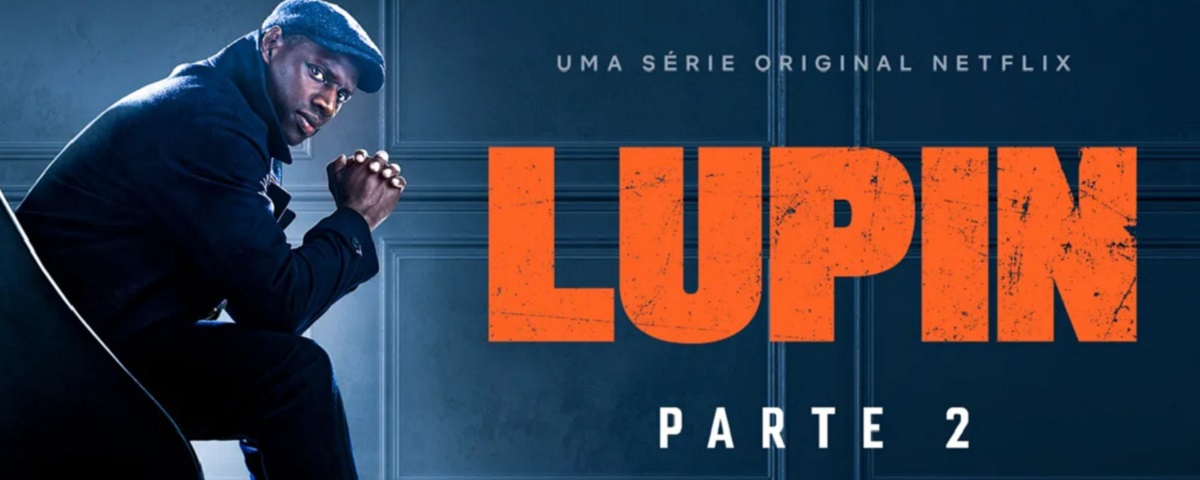 Imagem de: Lupin: Netflix divulga trailer inédito da parte 2 e data de estreia