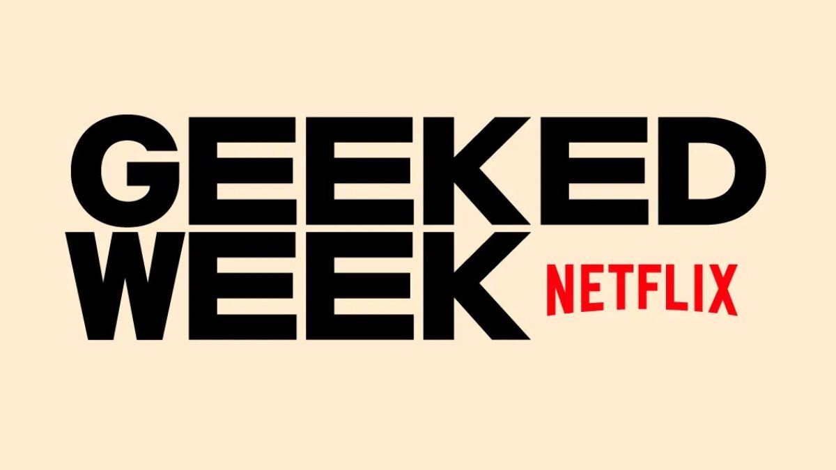Imagem de: Geeked Week: Netflix anuncia 1º evento geek online e gratuito