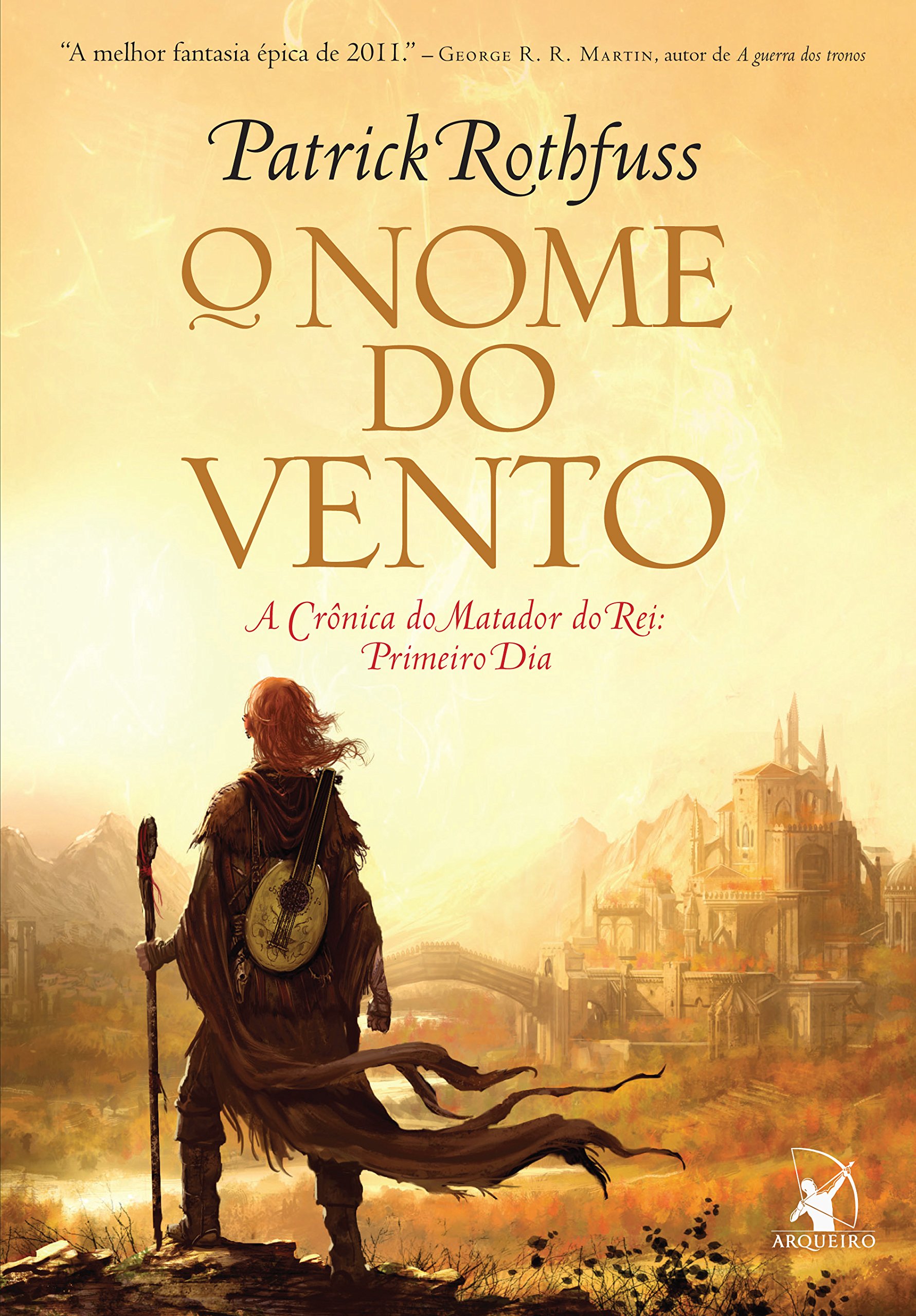 Imagem: Livro O Nome do Vento (A Crônica do Matador do Rei), Patrick Rothfuss
