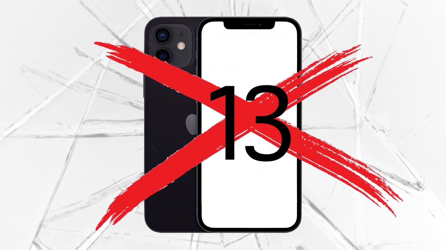 Some customers prefer that the new iPhone does not carry the number 13.