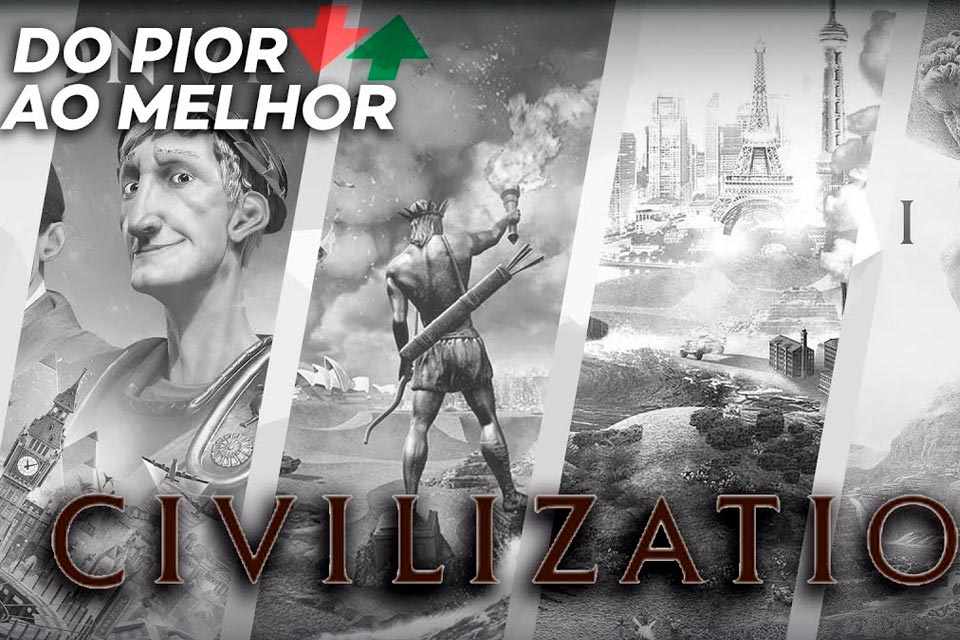Civilization: do pior ao melhor, segundo a crítica