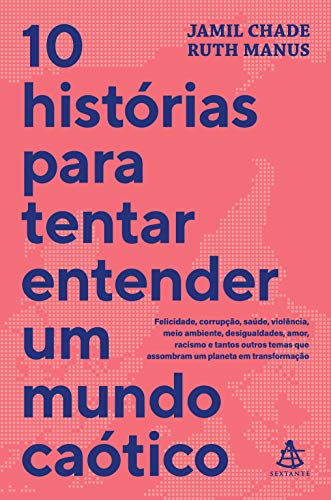 Imagem: Livro 10 histórias para tentar entender um mundo caótico, Ruth Manus
