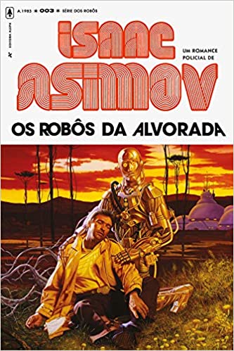 Imagem: Livro Os Robôs da Alvorada 3, Isaac Asimov