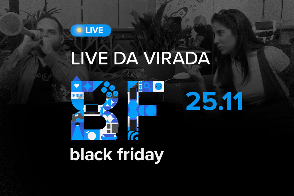 Live da Virada Black Friday TecMundo: como participar dos sorteios