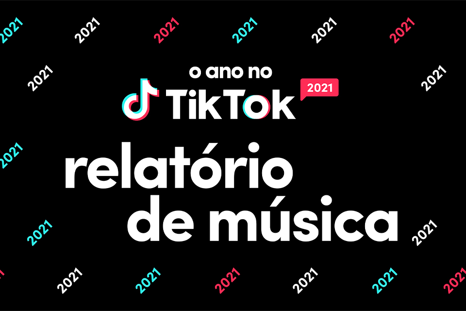 TikTok divulga relatório musical com destaques de 2021