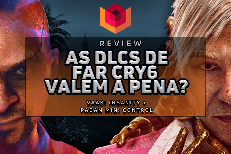 Insanidade e Controle: as DLCs de Far Cry 6 valem a pena?