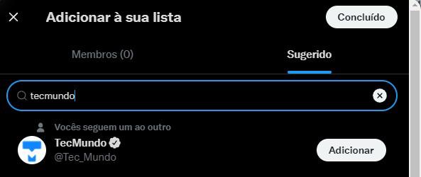 Encontre os perfis no campo de busca e adicione-os através do botão 