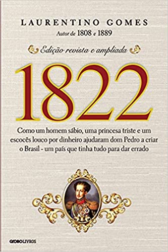 Imagem: Livro 1822, Laurentino Gomes
