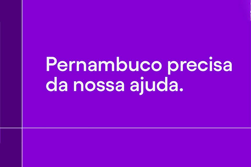 Ajude Pernambuco: Nubank permite fazer doações pelo app