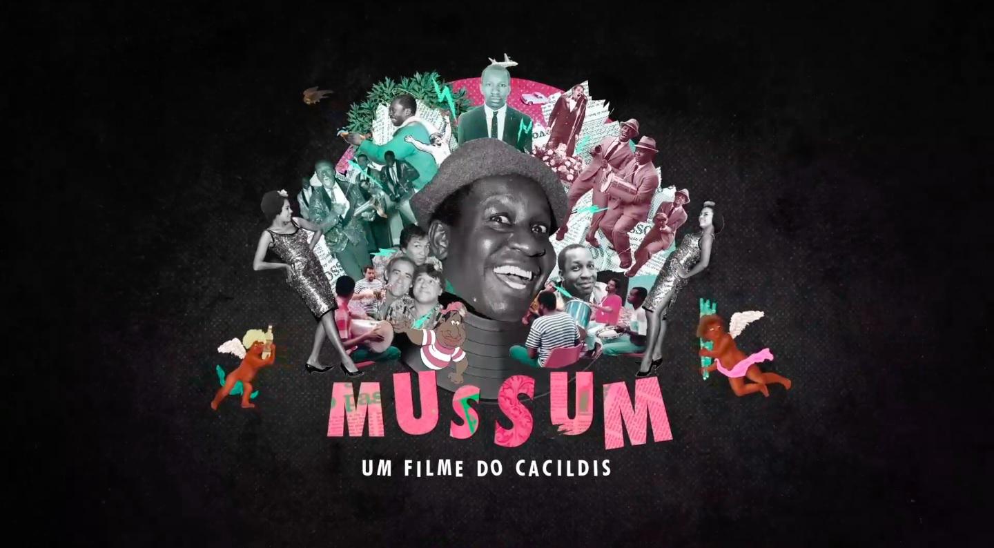 Mussum: a film by Cacildis
