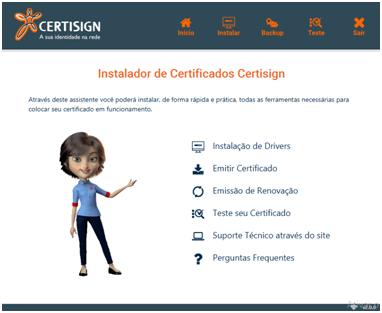 After the installation is complete, you will be able to use the Certisign Certificate Installer.