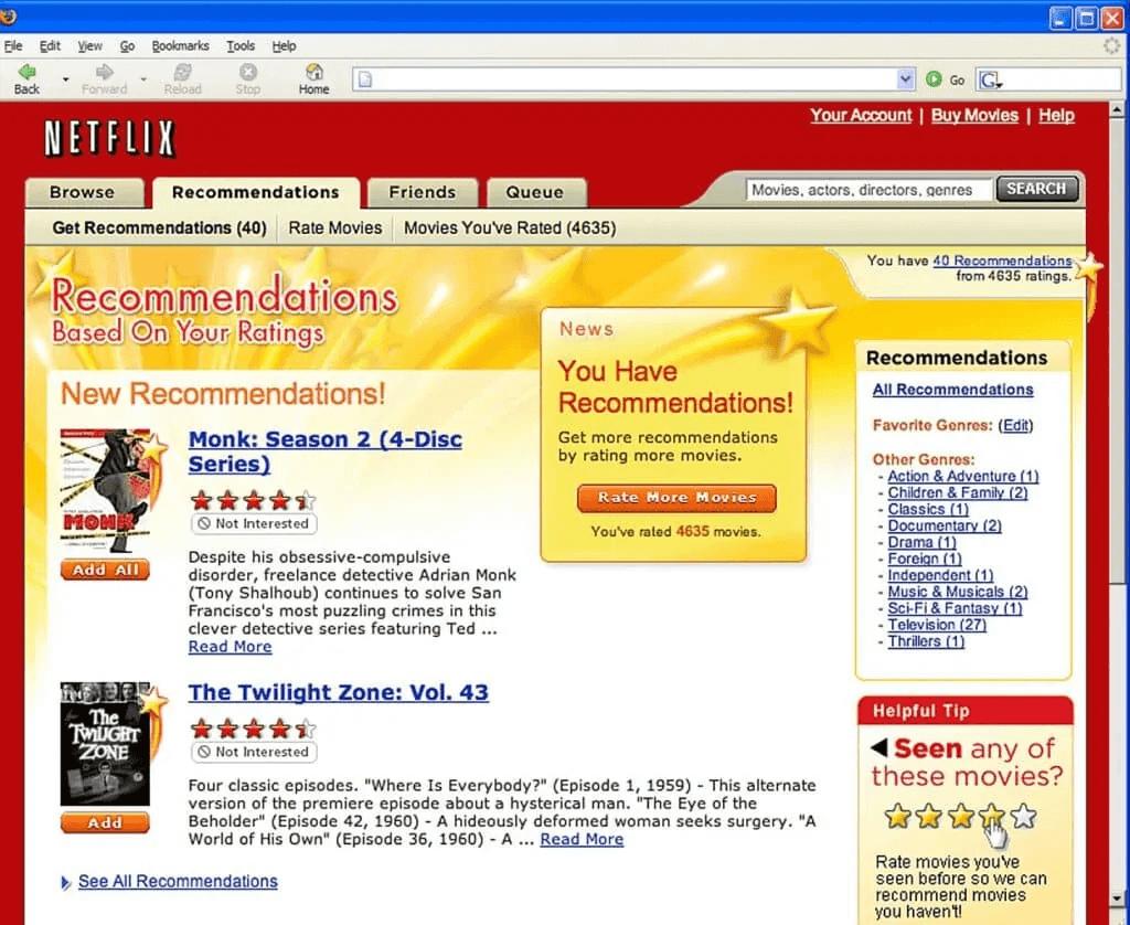 The recommendation system on the Netflix website.  (Netflix)