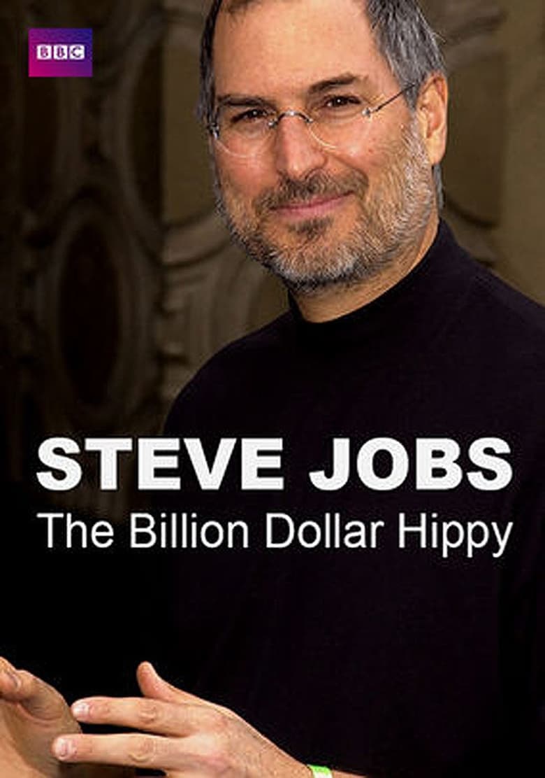 Poster of Steve Jobs: The Billion Dollar Hippy (2011) documentary.
