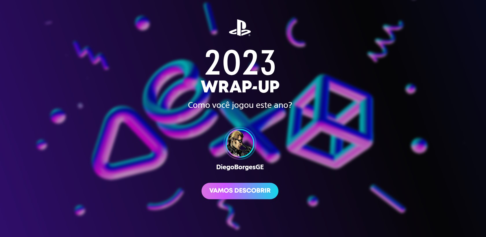 Veja se a sua PSN Id é a mesma no qual você quer conferir o resultado e aperte em "Vamos descobrir".
