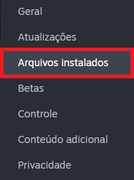 Em "Arquivos Instalados" é possível ver o local de origem da instalação e outros elementos do game