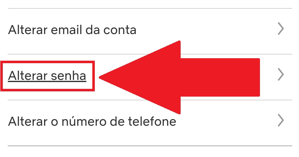 Aperte em "Alterar senha" para iniciar o processo de alteração.