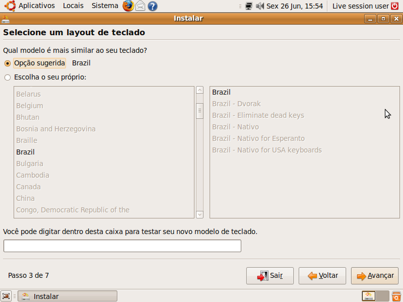 Escolha do Layout do Teclado Escolha do Layout do Teclado