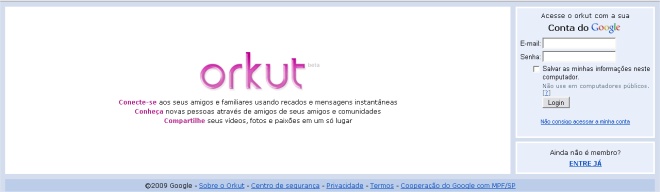 O Orkut é a rede social mais acessada no Brasil e mais de 40% dos seus usuários corresponde ao nosso país.
